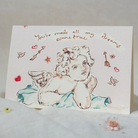 ‘You’ve Made All My Dreams Come True’ Greeting Card