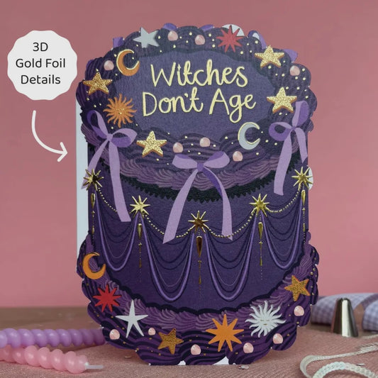 ‘Witches Don’t Age’ Gretting Card