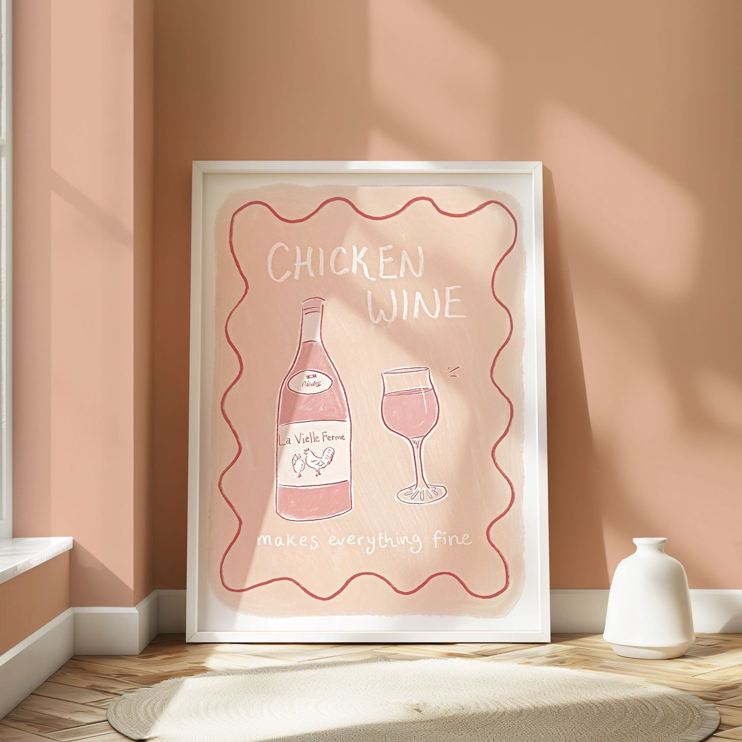 Chicken Wine Makes Everything Fine A4 Print