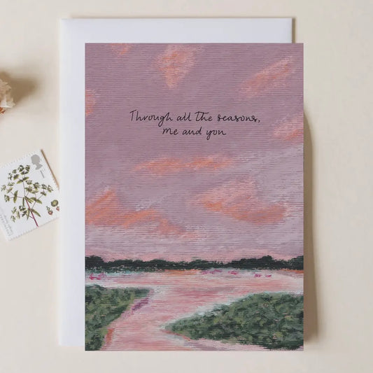 ‘Through All The Seasons Me And You’ Greeting Card