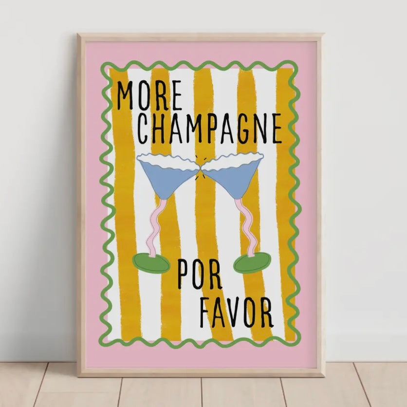 More Champagne Por Favor A4 Print