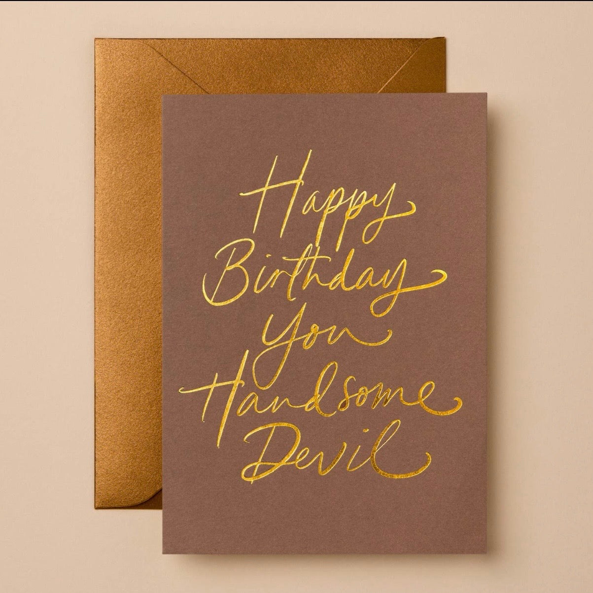 ‘Happy Birthday You Handsome Devil’ Greeting Card